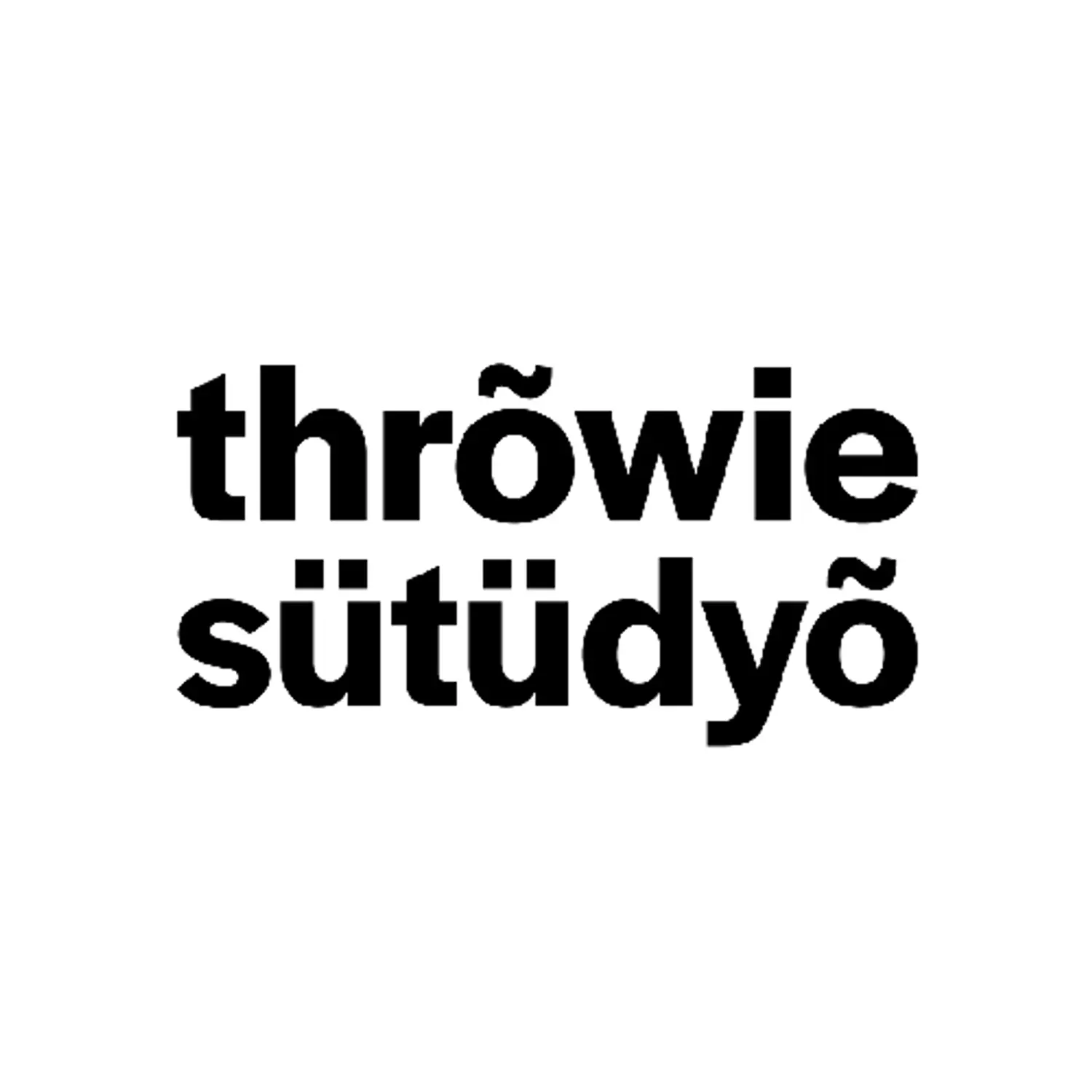 Thröwie Sütüdyö